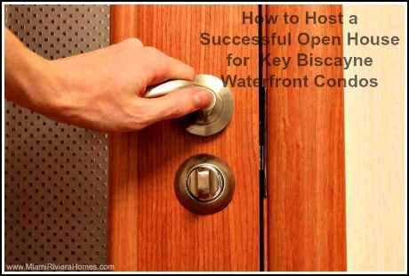 Make sure to follow these tips before posting an open house sign for your waterfront condos in Key Colony Key Biscayne.
